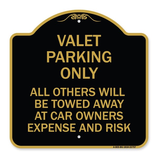 Valet Parking All Others Towed, Black & Gold Aluminum Architectural Sign, 18" x 18", BG-1818-22757